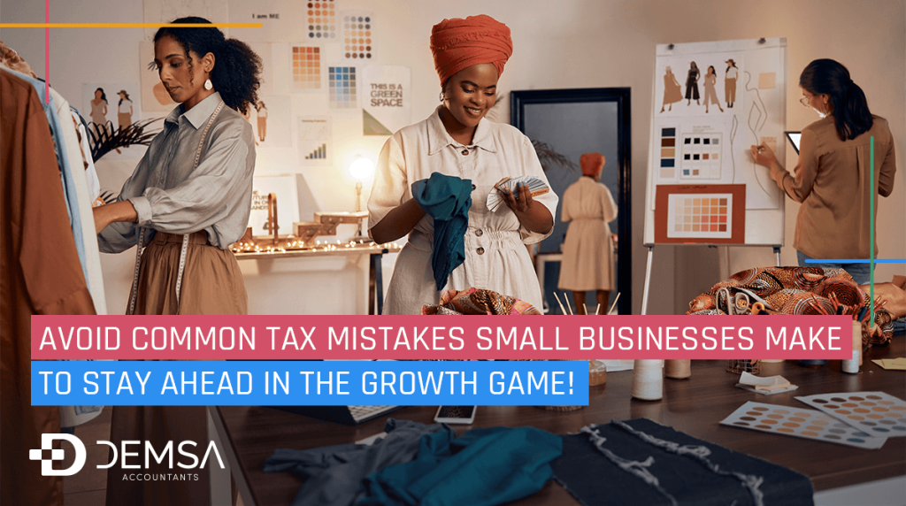 5 Tax Mistakes Small Businesses Should Avoid