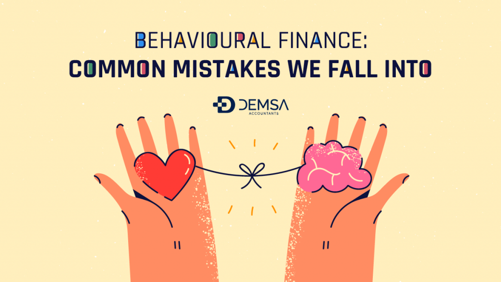 Behavioural Finance: Common Mistakes We Fall Into